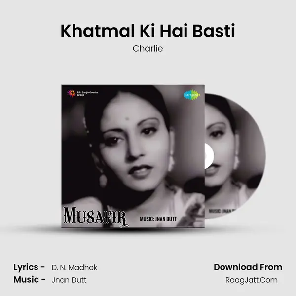 Khatmal Ki Hai Basti MP3 Song by Charlie Cover