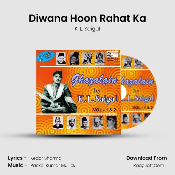 Diwana Hoon Rahat Ka MP3 Song by K. L. Saigal Cover