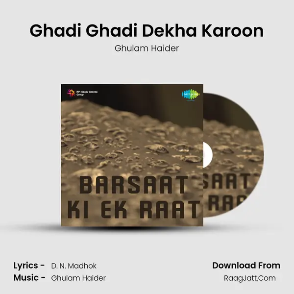 Ghadi Ghadi Dekha Karoon MP3 Song by Ghulam Haider Cover