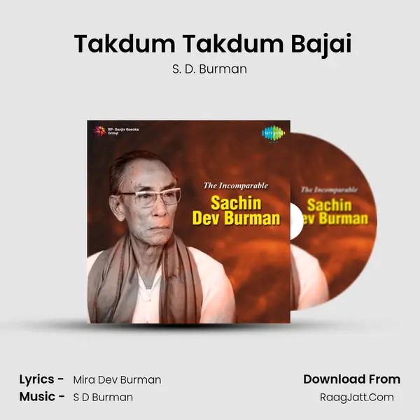 (Ami) Takdum Takdum Bajai MP3 Song by S. D. Burman Cover