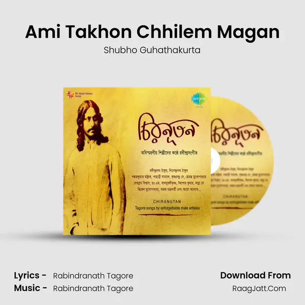Ami Takhon Chhilem Magan MP3 Song by Shubho Guhathakurta Cover