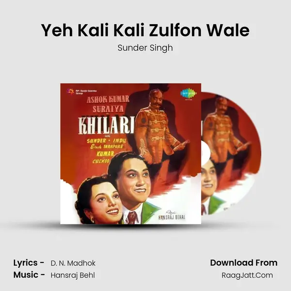 Yeh Kali Kali Zulfon Wale MP3 Song by Sunder Singh Cover