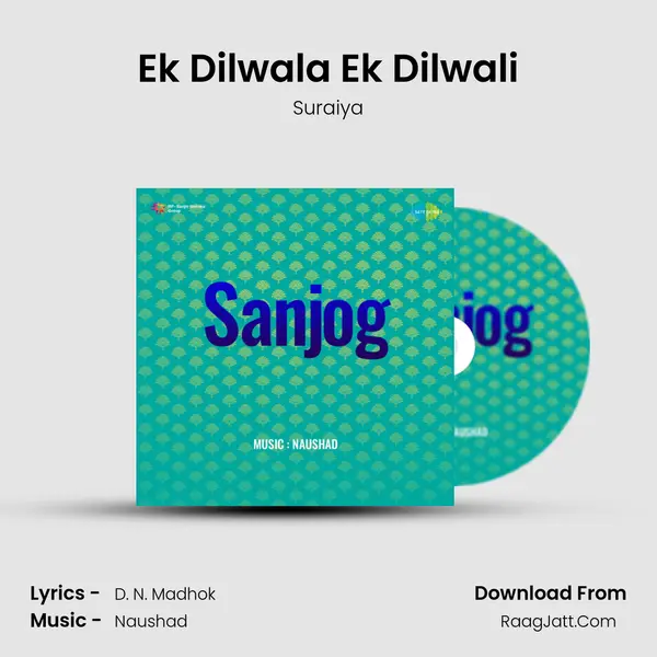 Ek Dilwala Ek Dilwali MP3 Song by Suraiya Cover