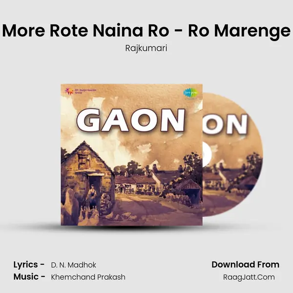 More Rote Naina Ro - Ro Marenge MP3 Song by Rajkumari Cover