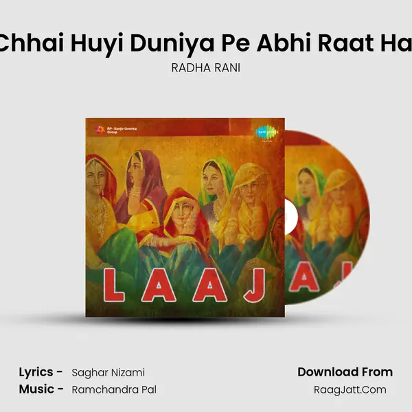 Chhai Huyi Duniya Pe Abhi Raat Hai MP3 Song by RADHA RANI Cover