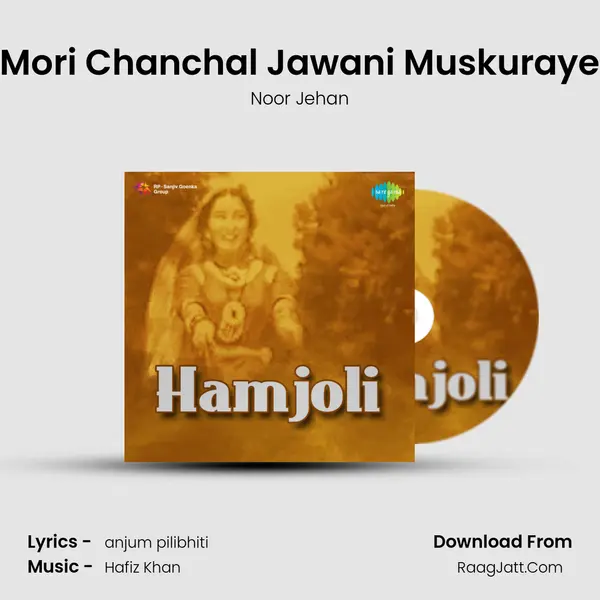 Mori Chanchal Jawani Muskuraye MP3 Song by Noor Jehan Cover
