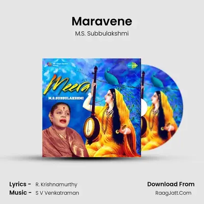 Maravene MP3 Song by M.S. Subbulakshmi Cover