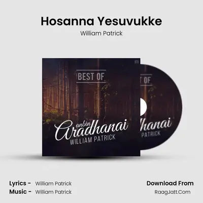Hosanna Yesuvukke MP3 Song by William Patrick Cover