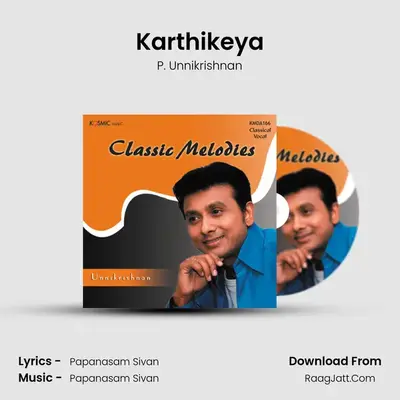 Karthikeya MP3 Song by P. Unnikrishnan Cover