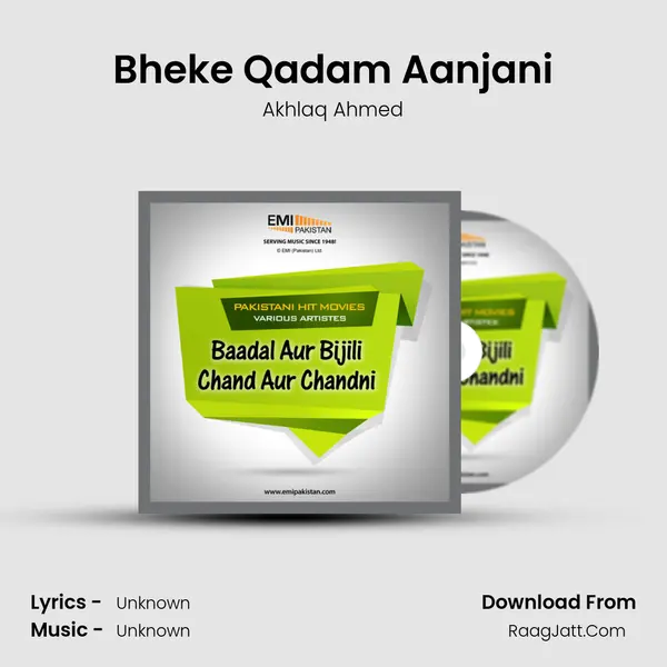 Bheke Qadam Aanjani MP3 Song by Akhlaq Ahmed Cover