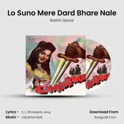 Lo Suno Mere Dard Bhare Nale mp3 song