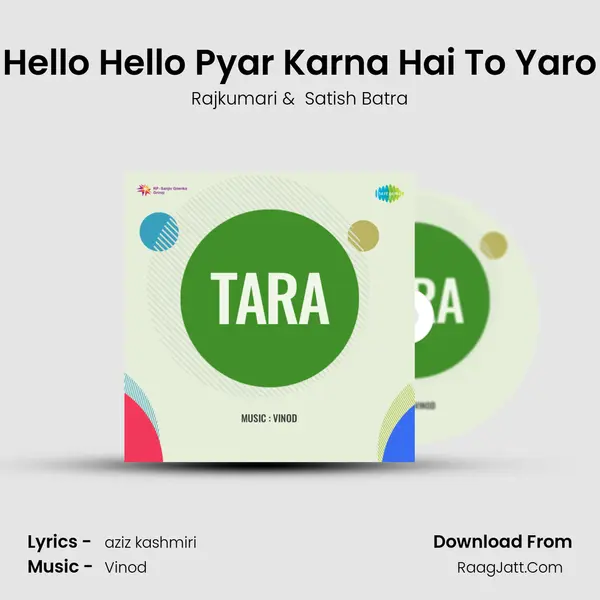 Hello Hello Pyar Karna Hai To Yaro mp3 song