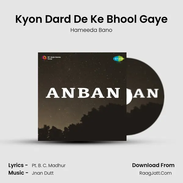 Kyon Dard De Ke Bhool Gaye MP3 Song by Hameeda Bano Cover