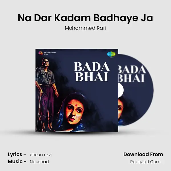 Na Dar Kadam Badhaye Ja MP3 Song by Mohammed Rafi Cover