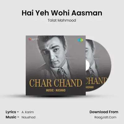 Hai Yeh Wohi Aasman MP3 Song by Talat Mahmood Cover