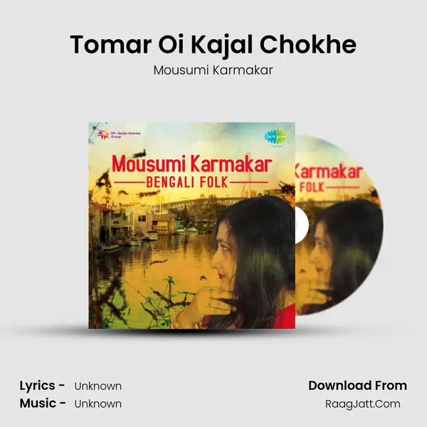 Tomar Oi Kajal Chokhe MP3 Song by Mousumi Karmakar Cover