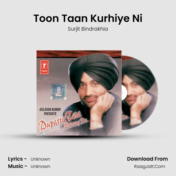 Toon Taan Kurhiye Ni MP3 Song by Surjit Bindrakhia Cover