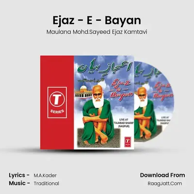 Ejaz-E-Bayan - Maulana Mohd.Sayeed Ejaz Kamtavi