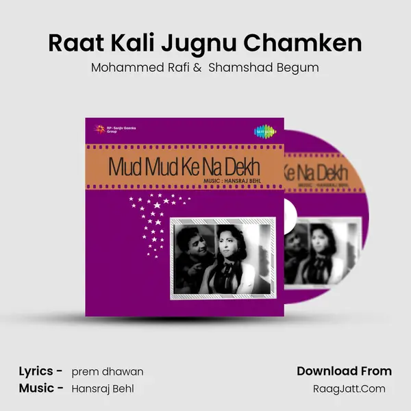 Raat Kali Jugnu Chamken MP3 Song by Mohammed Rafi Cover