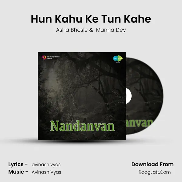 Hun Kahu Ke Tun Kahe MP3 Song by Asha Bhosle Cover
