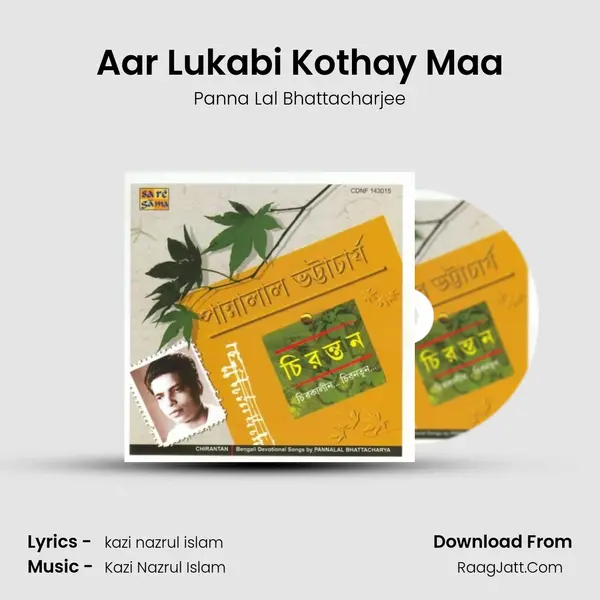Aar Lukabi Kothay Maa MP3 Song by Panna Lal Bhattacharjee Cover