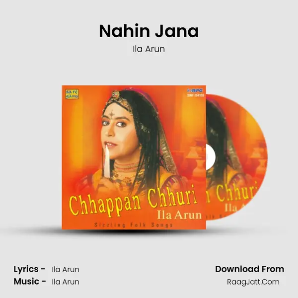Nahin Jana MP3 Song by Ila Arun Cover