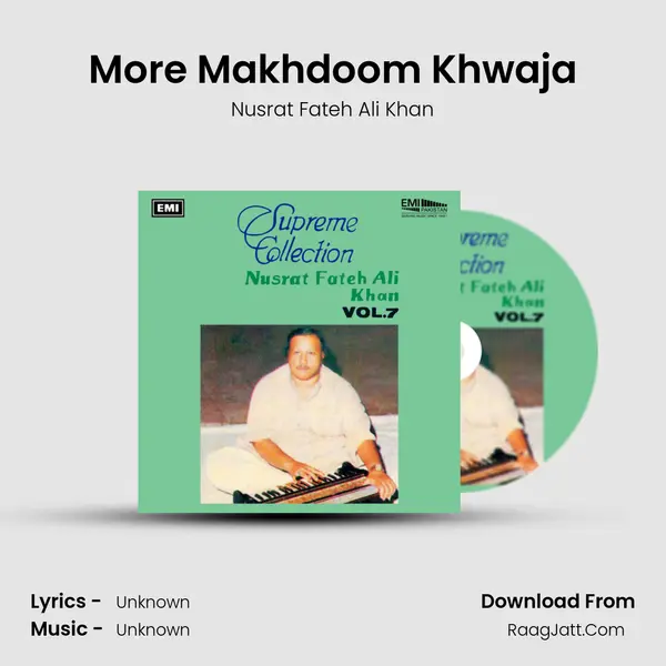 More Makhdoom Khwaja MP3 Song by Nusrat Fateh Ali Khan Cover