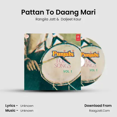 Pattan To Daang Mari MP3 Song by Rangila Jatt Cover