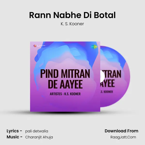 Rann Nabhe Di Botal MP3 Song by K. S. Kooner Cover