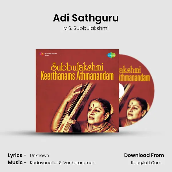 Adi Sathguru MP3 Song by M.S. Subbulakshmi Cover