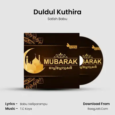 Duldul Kuthira MP3 Song by Satish Babu Cover