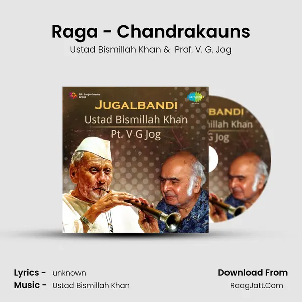 Raga - Chandrakauns MP3 Song by Ustad Bismillah Khan Cover