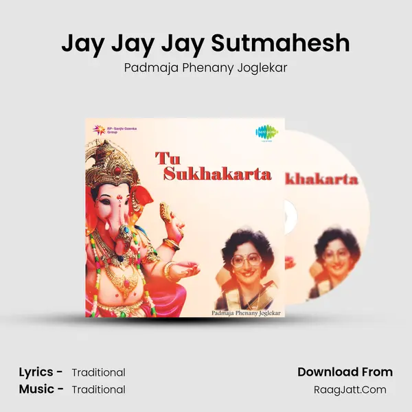Jay Jay Jay Sutmahesh MP3 Song by Padmaja Phenany Joglekar Cover