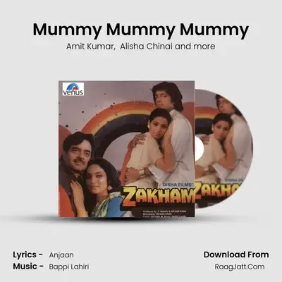 Mummy Mummy Mummy MP3 Song by Amit Kumar Cover