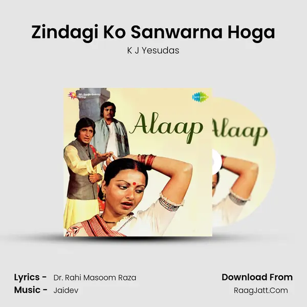 Zindagi Ko Sanwarna Hoga MP3 Song by K J Yesudas Cover