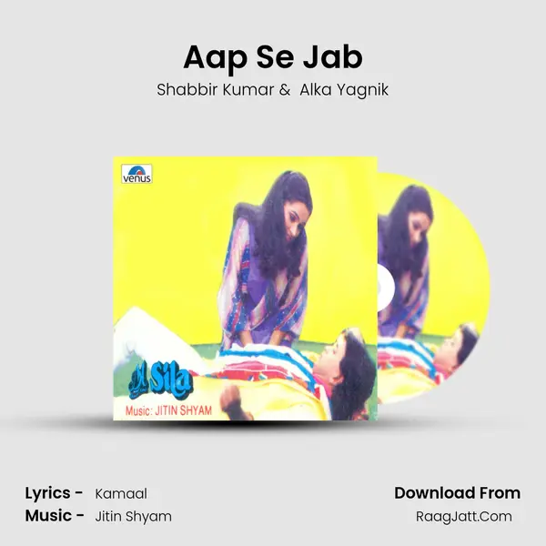 Aap Se Jab MP3 Song by Shabbir Kumar Cover