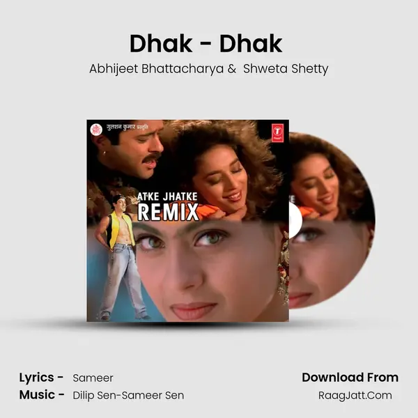 Dhak - Dhak (Remix) MP3 Song by Abhijeet Bhattacharya Cover