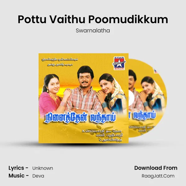 Pottu Vaithu Poomudikkum MP3 Song by Swarnalatha Cover