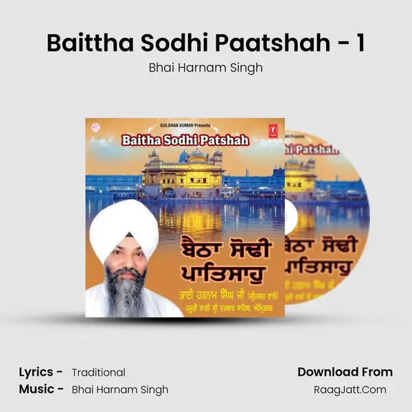 Baittha Sodhi Paatshah - 1 MP3 Song by Bhai Harnam Singh Cover