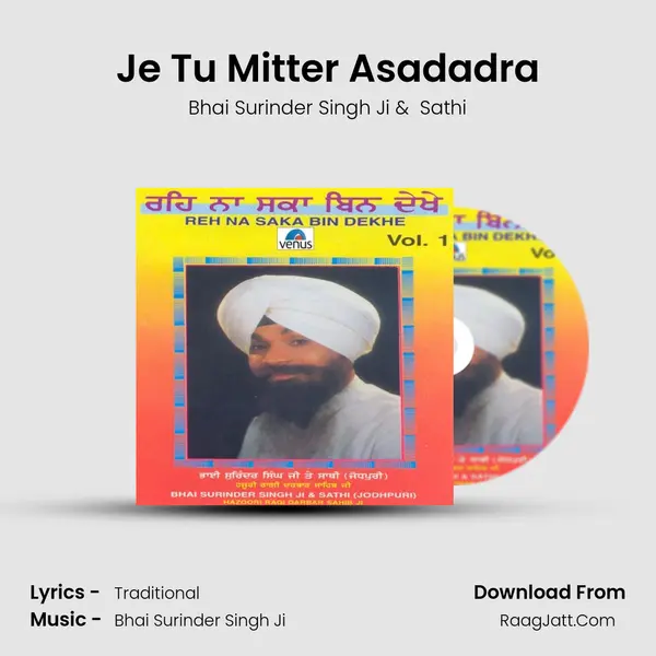 Je Tu Mitter Asadadra MP3 Song by Bhai Surinder Singh Ji Cover