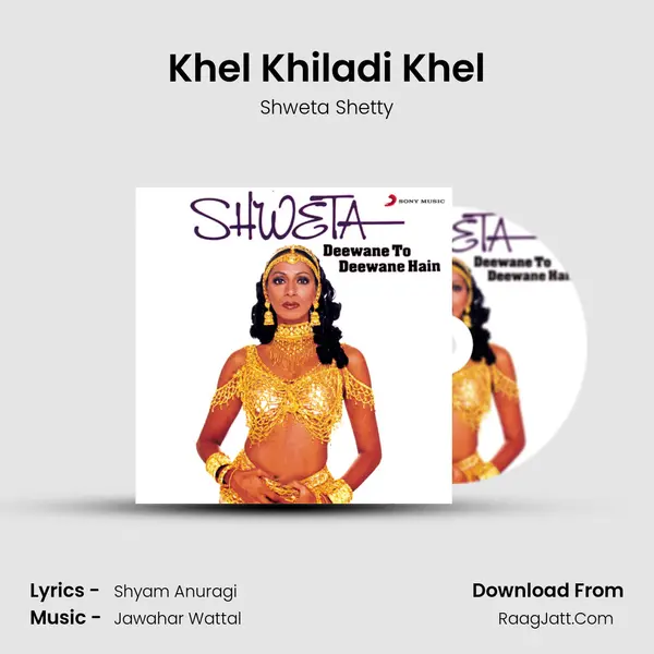 Khel Khiladi Khel MP3 Song by Shweta Shetty Cover