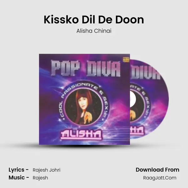 Kissko Dil De Doon MP3 Song by Alisha Chinai Cover