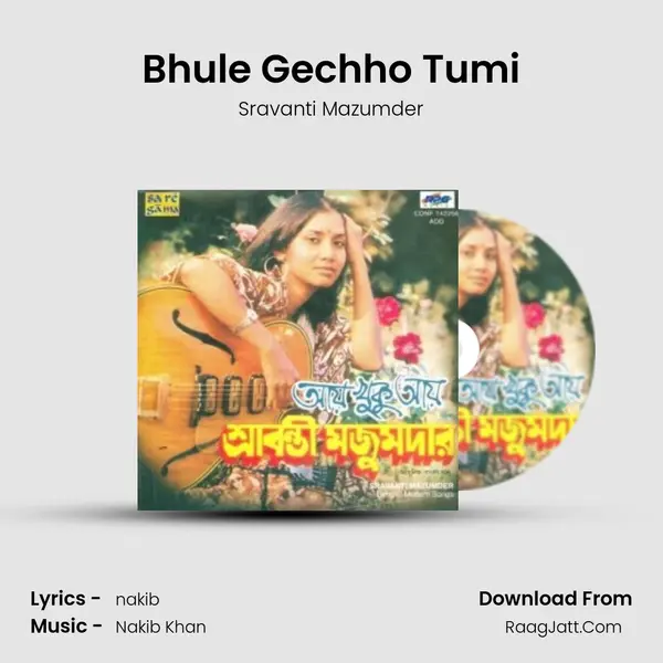 Bhule Gechho Tumi MP3 Song by Sravanti Mazumder Cover