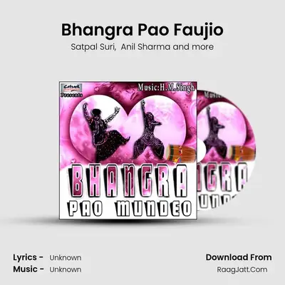 Bhangra Pao Faujio MP3 Song by Satpal Suri Cover
