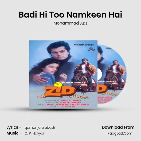 Badi Hi Too Namkeen Hai MP3 Song by Mohammad Aziz Cover