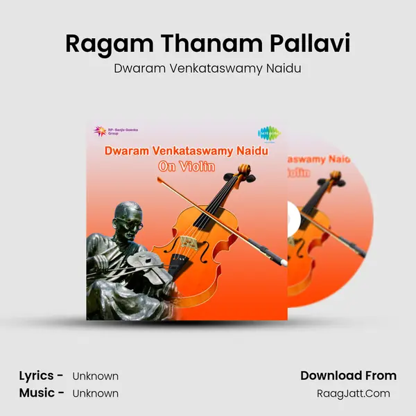 Ragam Thanam Pallavi MP3 Song by Dwaram Venkataswamy Naidu Cover