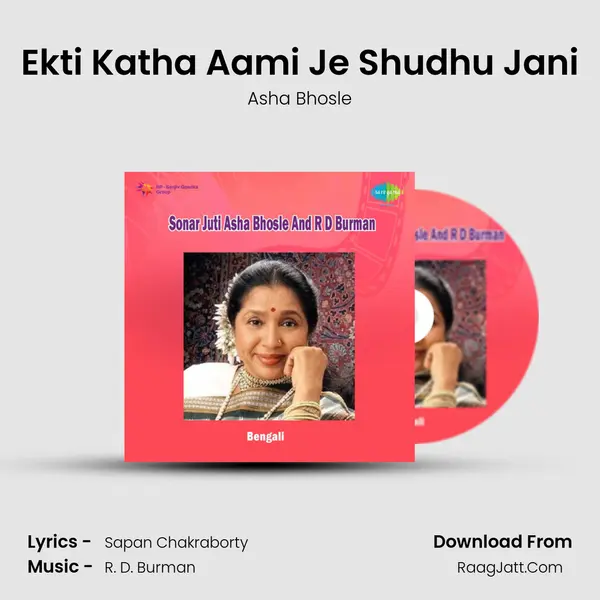 Ekti Katha Aami Je Shudhu Jani MP3 Song by Asha Bhosle Cover