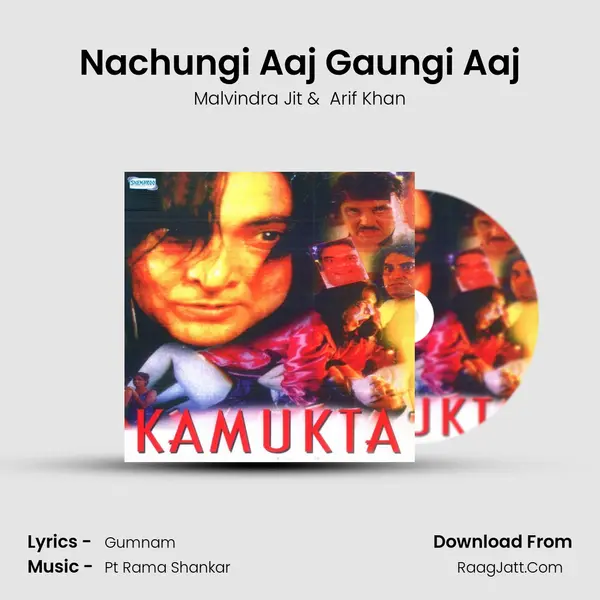 Nachungi Aaj Gaungi Aaj MP3 Song by Malvindra Jit Cover