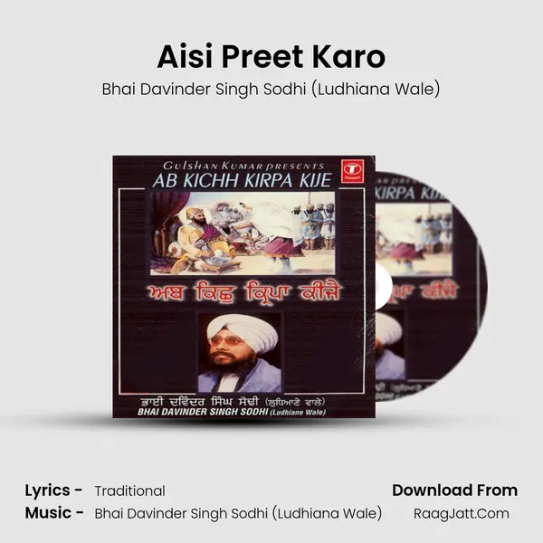 Aisi Preet Karo MP3 Song by Bhai Davinder Singh Sodhi (Ludhiana Wale) Cover