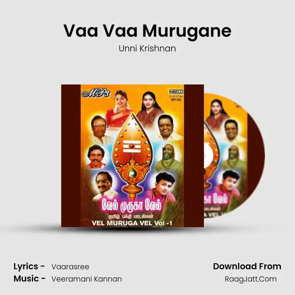 Vaa Vaa Murugane MP3 Song by Unni Krishnan Cover